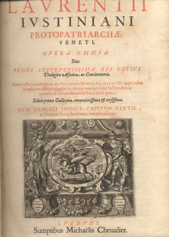 Protopatriarchae Veneti. Opera Omnia. Sive penus instructissima rei totius Theologicae …