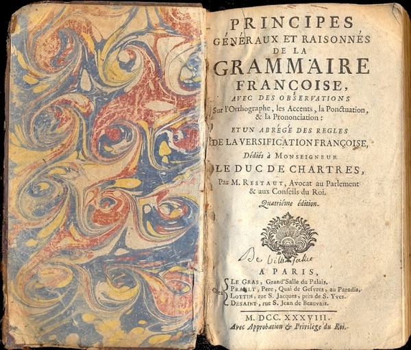 Principes generaux et raisonnes de la Grammaire Francoise, avec des …