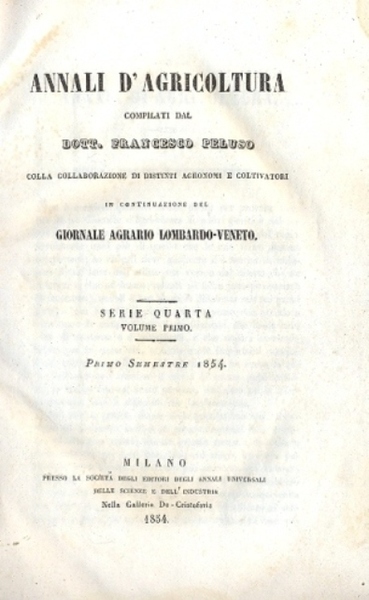Annali d'agricoltura. In continuazione del Giornale Agrario Lombardo - Veneto.