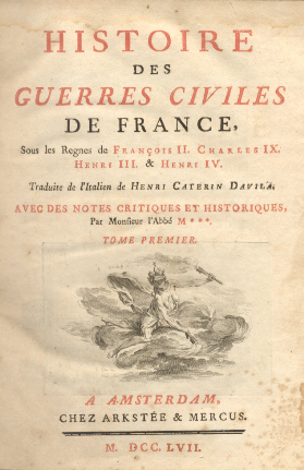 Histoire des guerres civiles de France, sous les Regnes de …