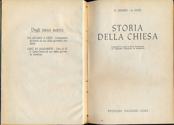 Storia della Chiesa. Compendio di tutta la Storia Ecclesiastica con …