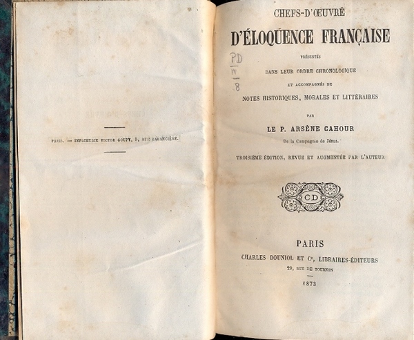 Chefs d'ouvre d'eloquence francaise presentes dans leur ordre chronologique et …