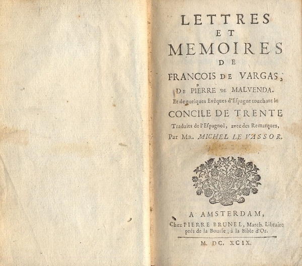 Lettres et Memoires de Francois de Vargas, de Pierre de …