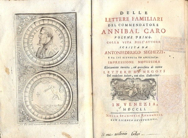 Delle lettere familiari. Colla vita dell'autore scritta da Antonfederigo Seghezzi, …