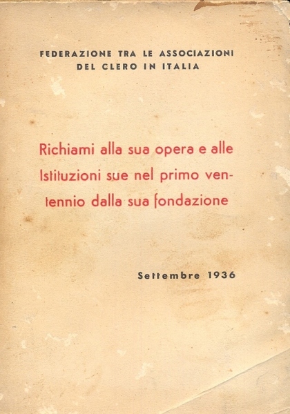 Federazione tra le associazioni del Clero in Italia. Richiami alla …