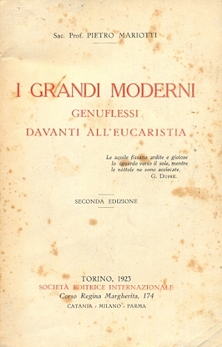 I grandi moderni genuflessi davanti all'eucaristia.