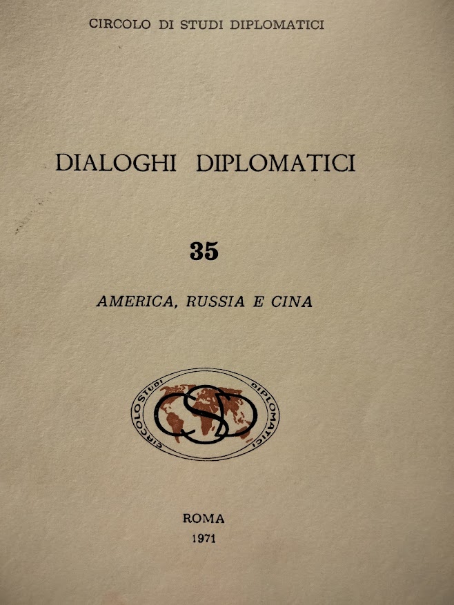 CIRCOLO DI STUDI DIPLOMATICI DIALOGHI DIPLOMATICI N.35 America ,Russia e …