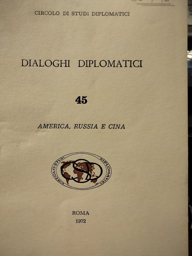 CIRCOLO DI STUDI DIPLOMATICI DIALOGHI DIPLOMATICI N.45 America ,Russia e …