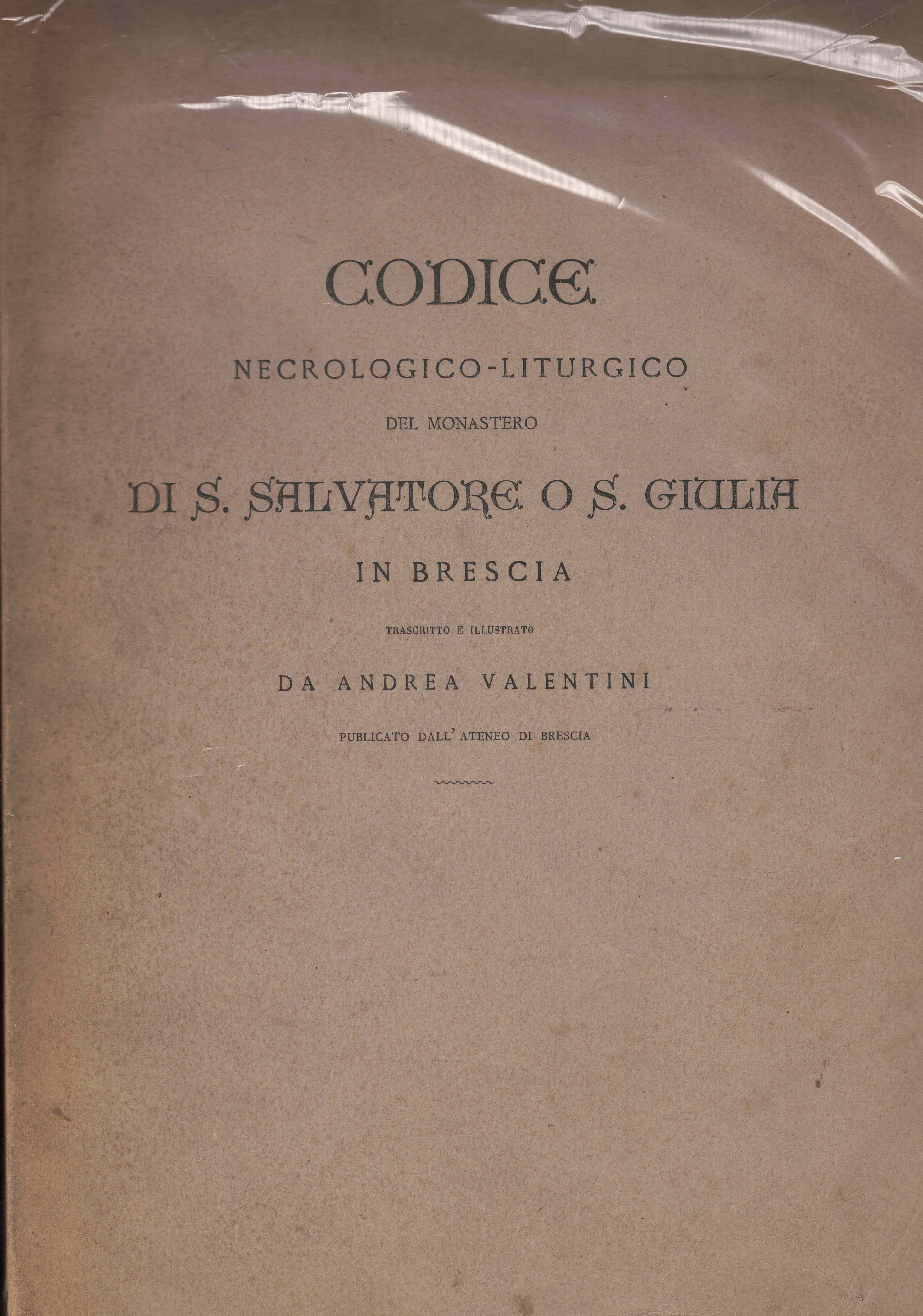 Codice necrologico liturgico del Monastero di S. salvatore o S. …