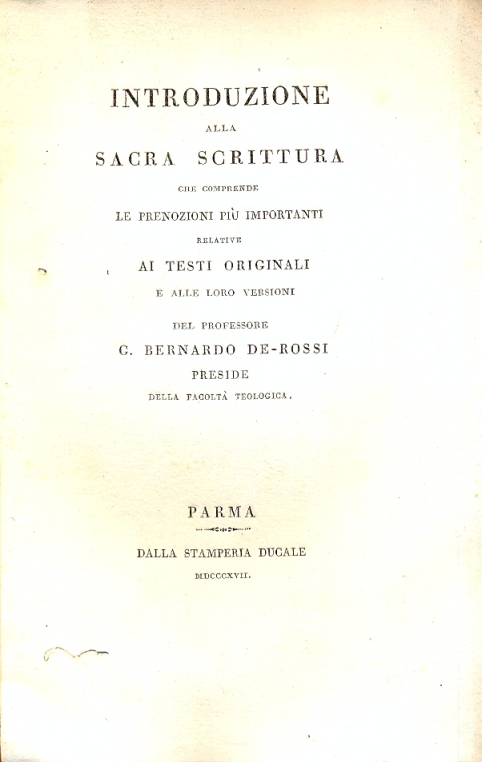 Introduzione alla Sacra Scrittura che comprende le prenozioni più importanti …