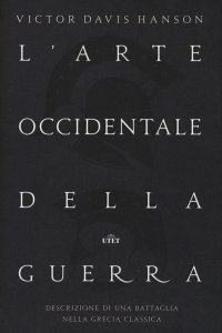L'arte occidentale della guerra.