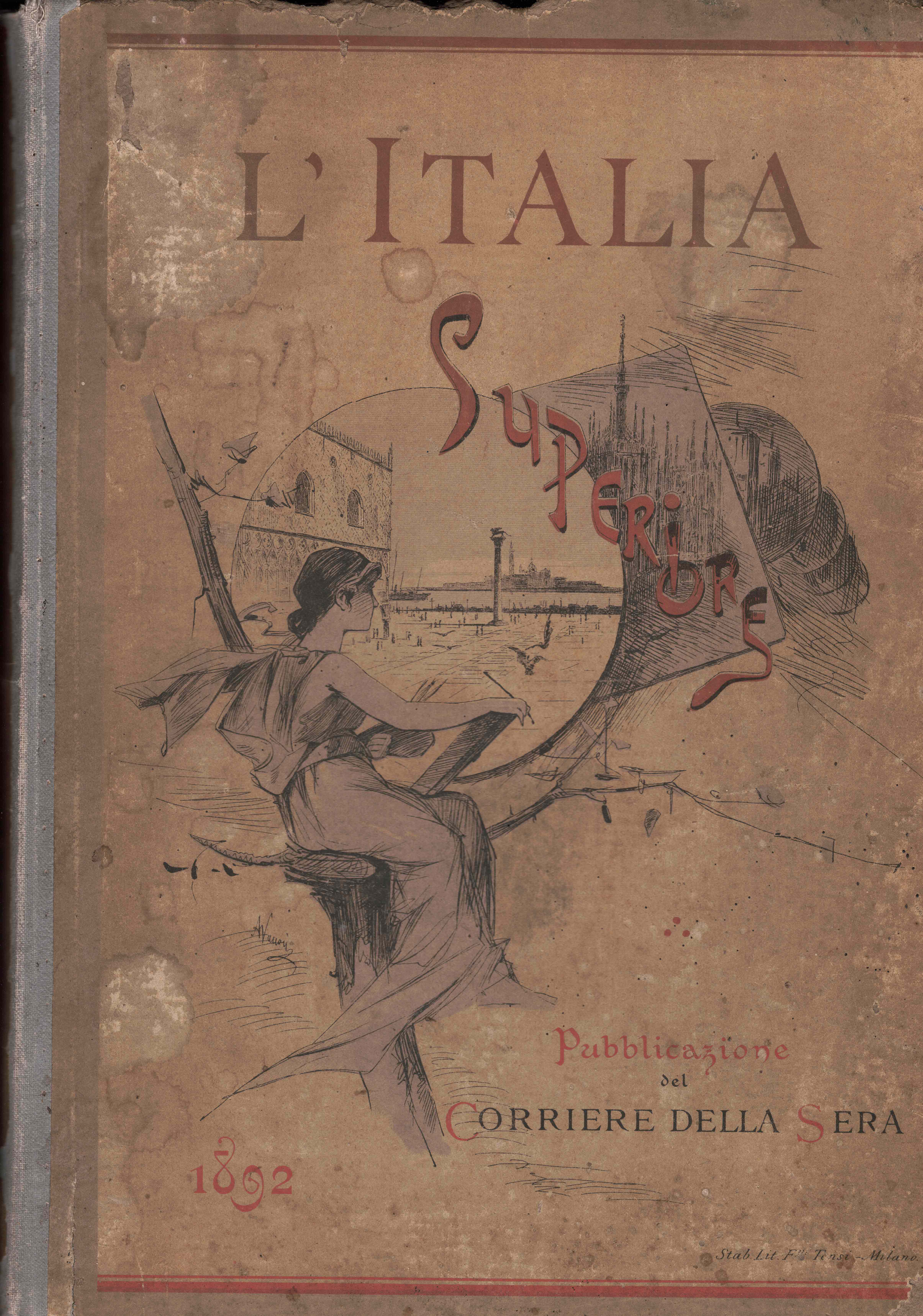 L'Italia Superiore. Piemonte - Liguria - Lombardia - Veneto - …