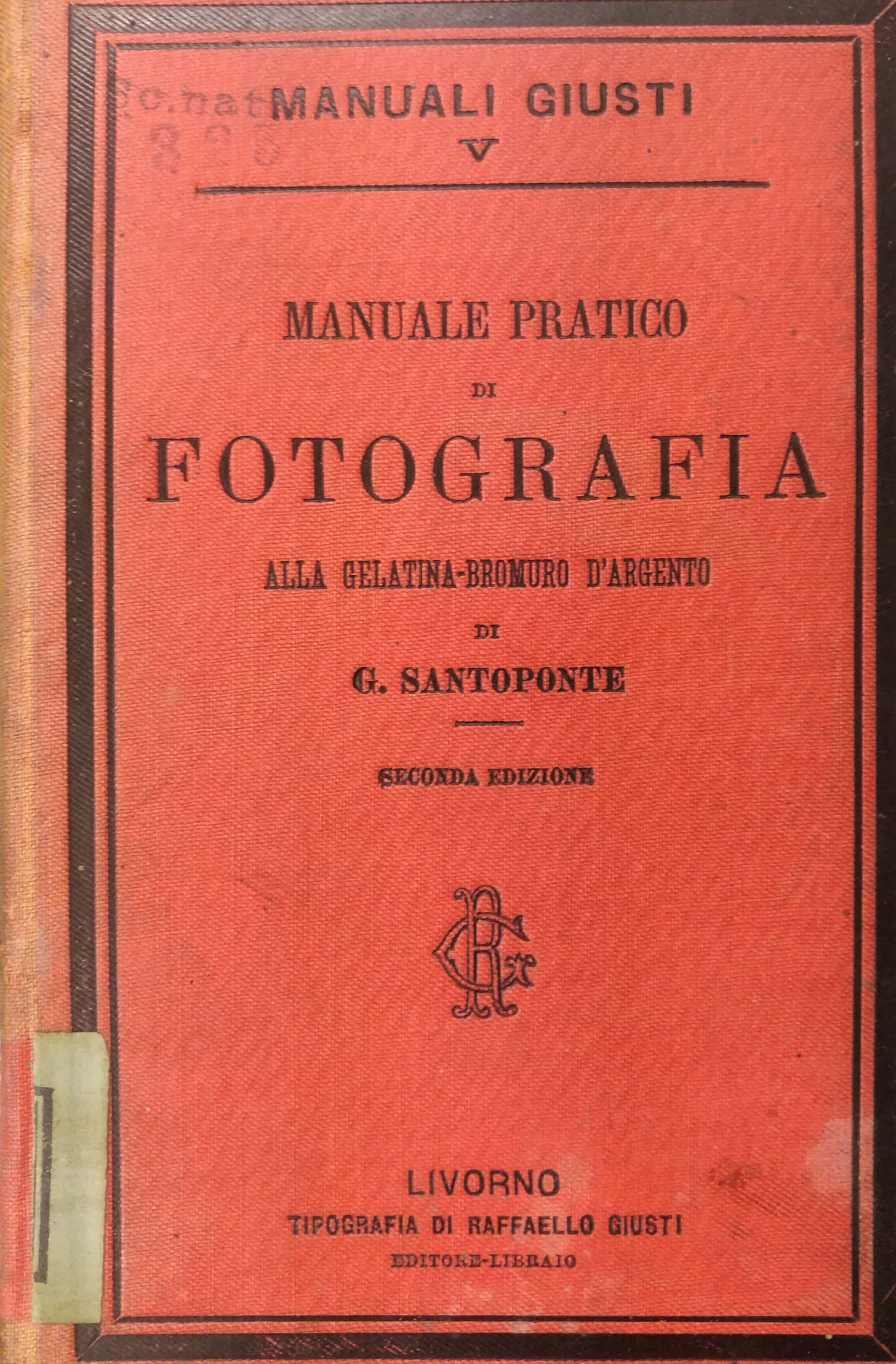 Manuale pratico di fotografia alla gelatina bromuro d'argento, secondo i …