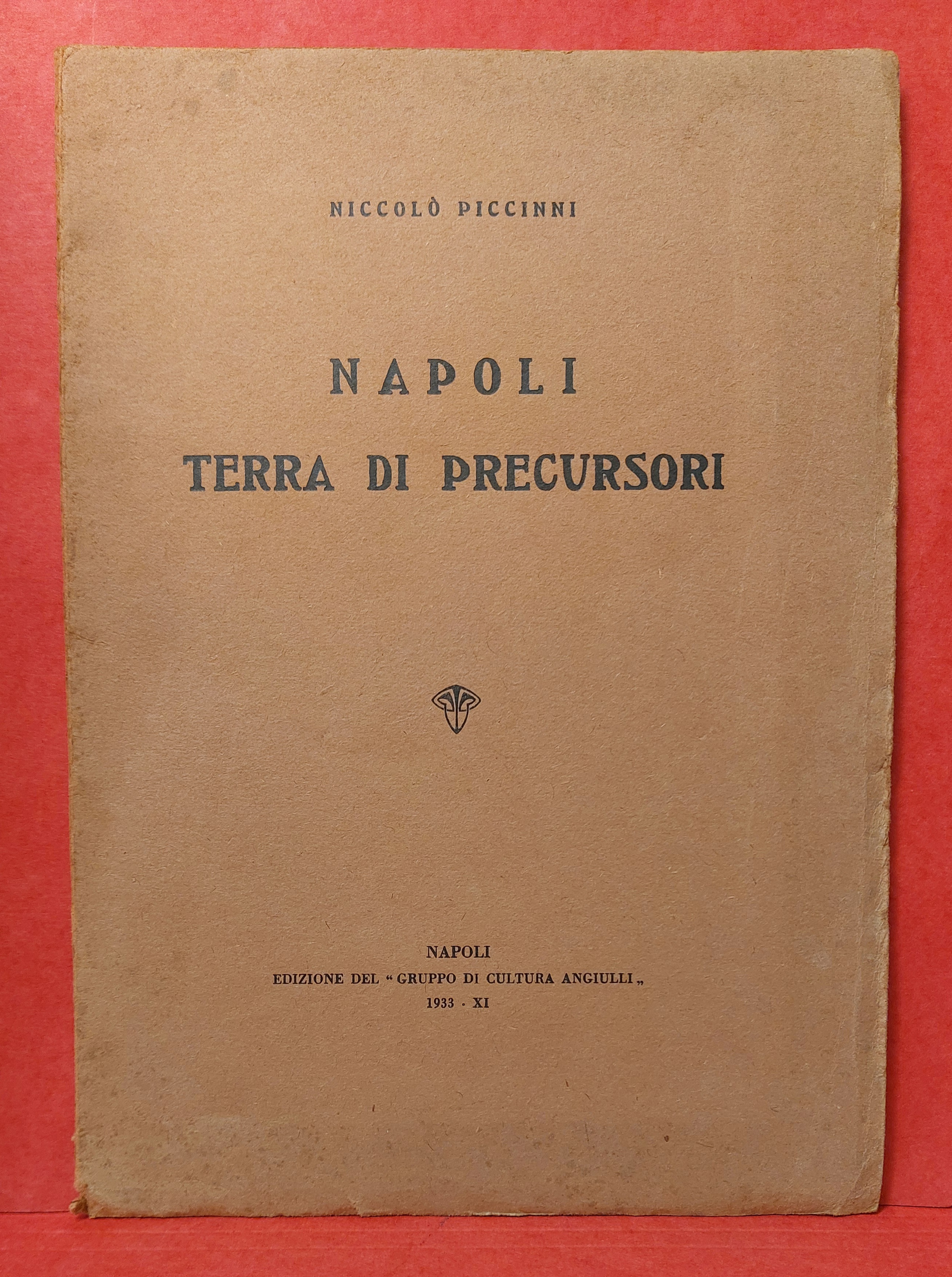Napoli - Terra di Precursori.