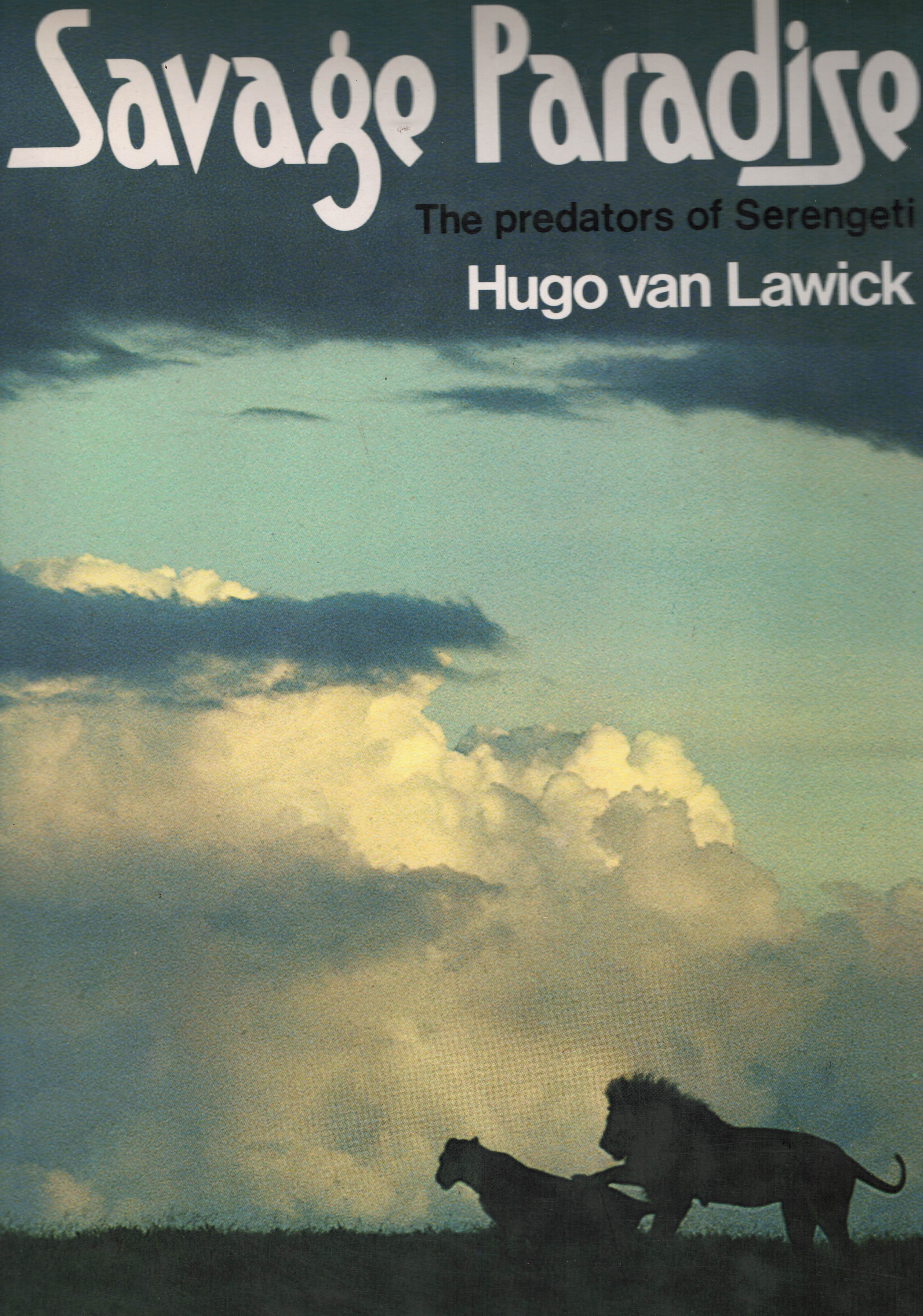 Savage Paradise. The predators of Serengeti.