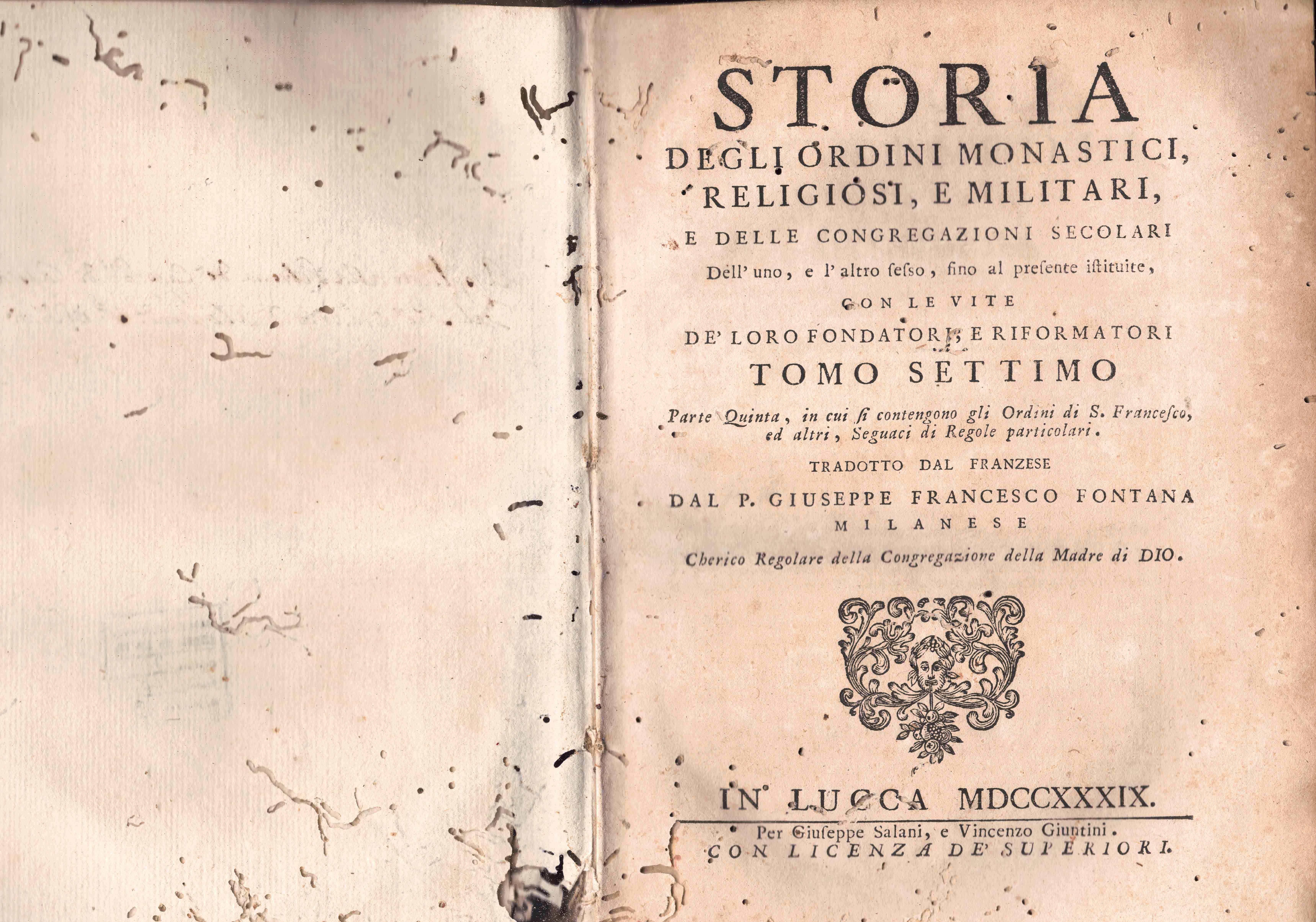 Storia degli Ordini Monastici, Religiosi, e Militari, e delle Congregazioni …