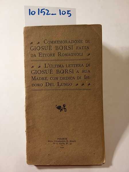 Commemorazione di Giosuè Borsi fatta da Ettore Romagnoli - L'ultima …