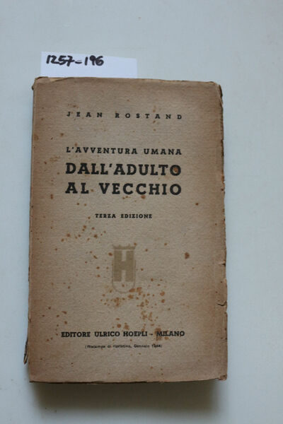 L'avventura umana. Dall'adulto al vecchio