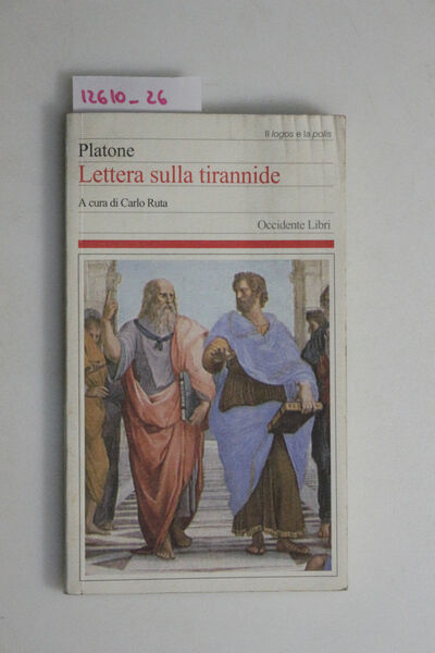 Platone. Lettera sulla tirannide
