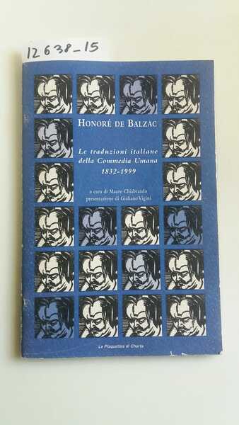 Le traduzioni italiane della commedia umana 1832-1999