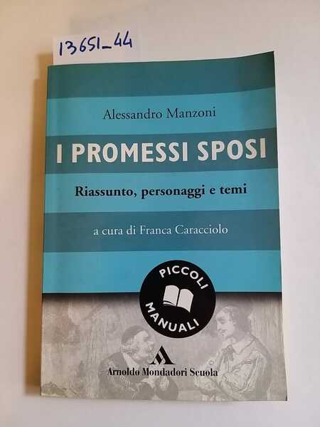 I promessi sposi - Riassunto, personaggi e temi