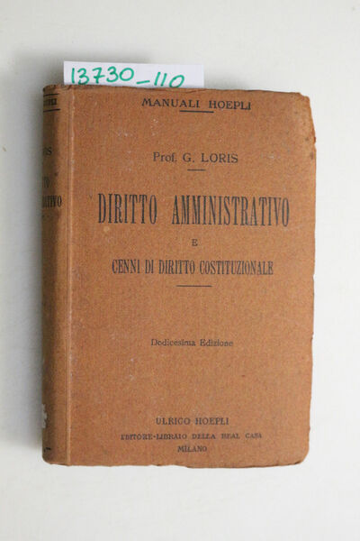 Diritto Amministrativo e cenni di Diritto Costituzionale, giusta i programmi …