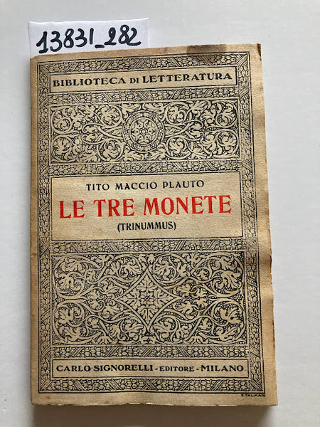 Le tre monete. Trinummus