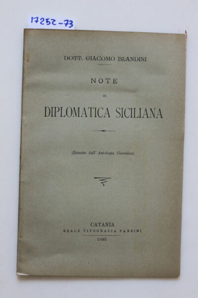 Note di Diplomatica siciliana ( Estratto dall'Antologia giuridica)