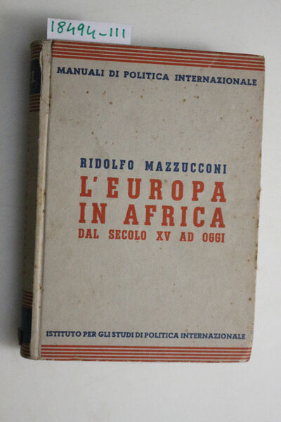 L'Europa in Africa dal secolo XV ad oggi