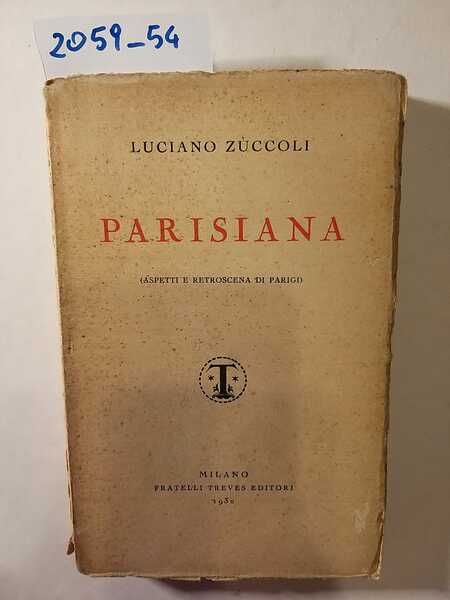 Parisiana (aspetti e retroscena di Parigi)