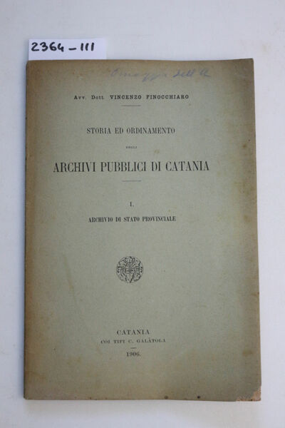 Storia e Ordinamento degli Archivi Pubblici di Catania