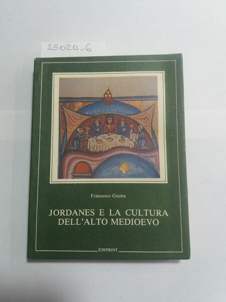 Jordanes e la cultura dell'alto medioevo