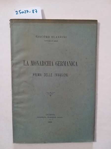 La monarchia germanica - prima delle invasioni