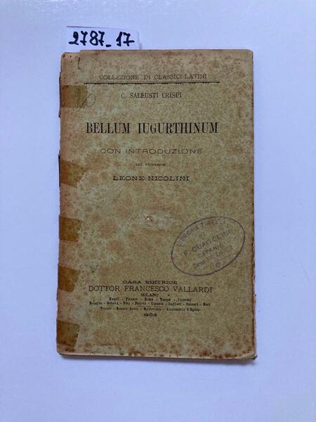 Bellum Iugurthinum con introduzione del Professor Leone Nicolini