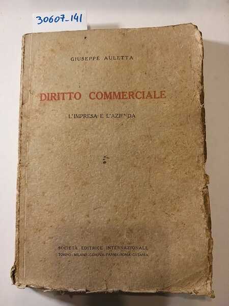 Diritto commerciale - l'impresa e l'azienda