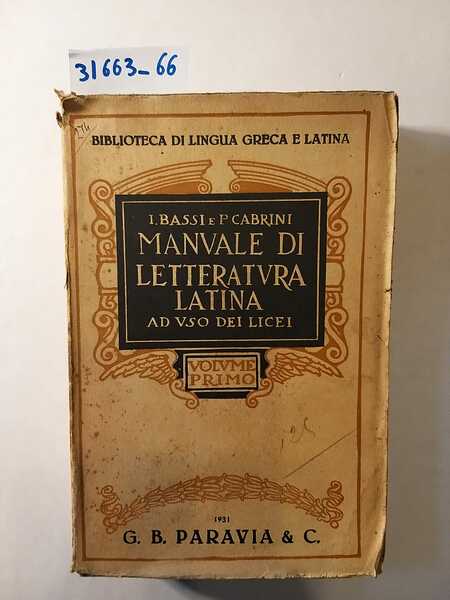 Manuale di letteratura latina ad uso dei licei - Volume …