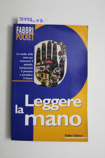 Leggere la mano - Lo Studio delle mani per conoscere …