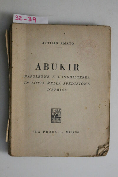 Abukir. Napoleone e l'Inghilterra in lotta nella Spedizione d'Africa