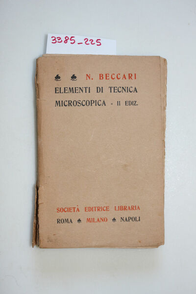 Elementi di tecnica microscopica. Guida allo studio pratico dell'Anatomia generale …