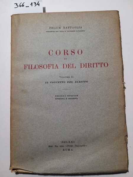 Corso di Filosofia del Diritto - volume II- Il concetto …