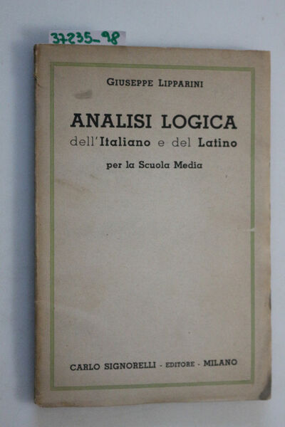 Analisi logica dell'Italiano e del Latino per la Scuola Media