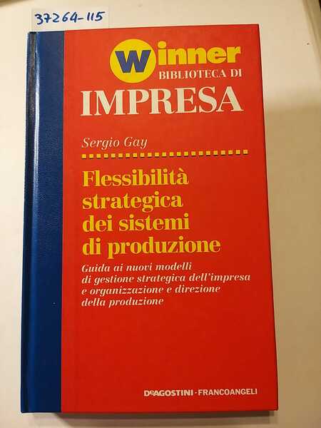 Flessibilità strategica dei sistemi di produzione