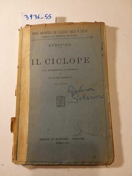 Il Ciclope - Con introduzione e commento di Augusto Mancini