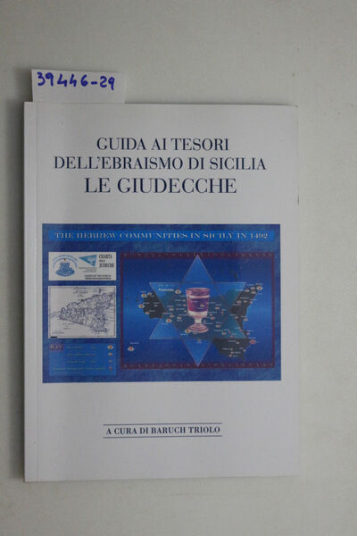 Guida ai tesori dell'ebraismo di Sicilia: le Giudecche