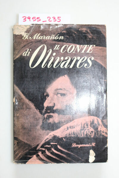 Il conte di Olivares - la passione del comando