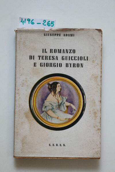 Il romanzo di Teresa Guiccioli e Giorgio Byron