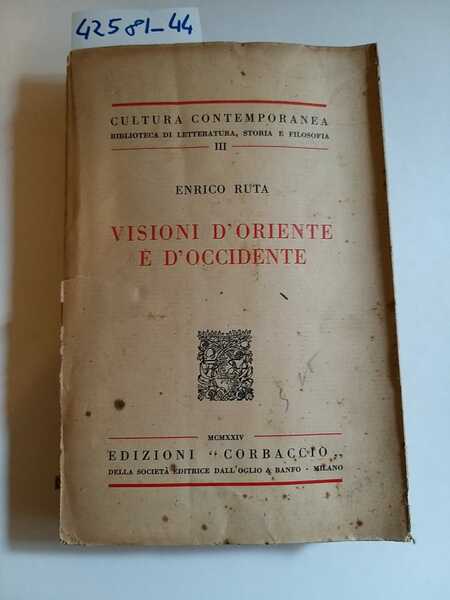 Visioni d'Oriente e d'Occidente - Saggi di storia della scienza …