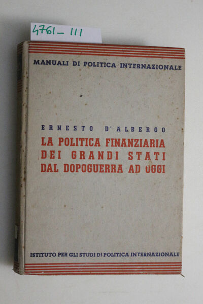 La politica finanziaria dei grandi Stati dal dopoguerra ad oggi