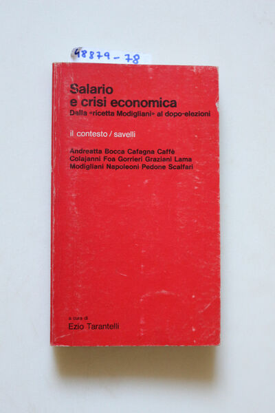 Salario e crisi economica. Dalla - ricetta Modigliani - al …