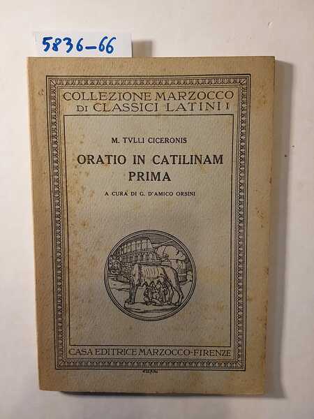 Oratio in Catilinam prima - a cura di G. D'Amico …